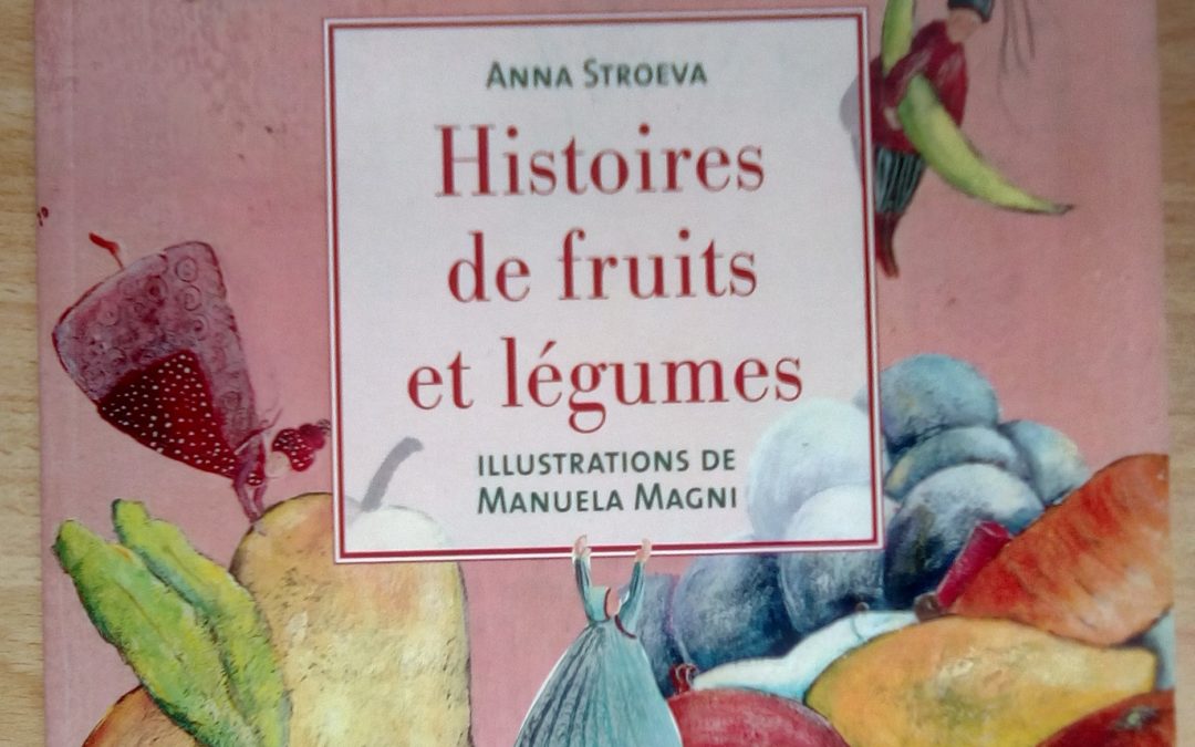 Histoires de fruits et légumes