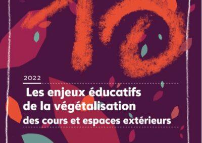 Dossier documentaire « Les enjeux éducatifs de la végétalisation des cours et espaces extérieurs » du GRAINE