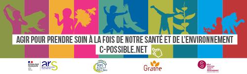 Campagne C’est possible ! Kits de communication Santé-Environnement