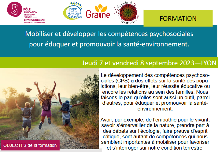Formation : Mobiliser et développer les compétences psychosociales pour éduquer et promouvoir la santé-environnement.