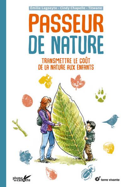 Passeur de nature, Transmettre le goût de la nature aux enfants