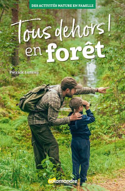 Tous dehors en forêt !