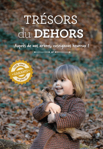 Trésor du dehors !