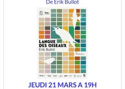 Projection du film Langue des oiseaux le Jeudi 21 mars à 19h + Expo LPO Oiseaux des jardins